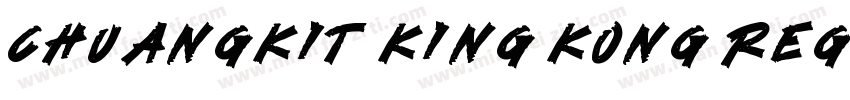 Chuangkit King Kong Regular字体转换